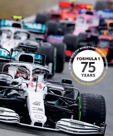 Formula 1 75 Years: At Speed with the World's Greatest Motorsport - Stuart Codling [KSIĄŻKA]