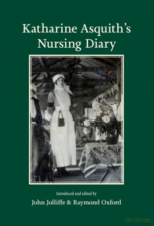 Katharine Asquith's Nursing Diary - Raymond Oxford [KSIĄŻKA]