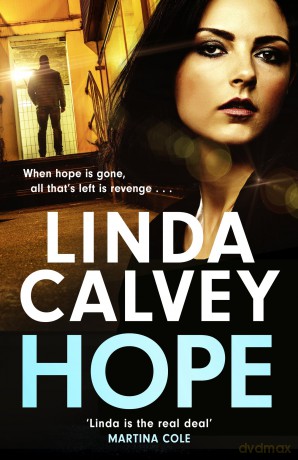 Hope: a completely gripping and gritty gangland family saga for 2025 (Three Sisters) - Linda Calvey [KSIĄŻKA]