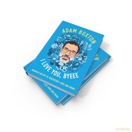 I Love You, Byeee: The hilarious new memoir from the bestselling author of Ramble Book. - Adam Buxton [KSIĄŻKA]