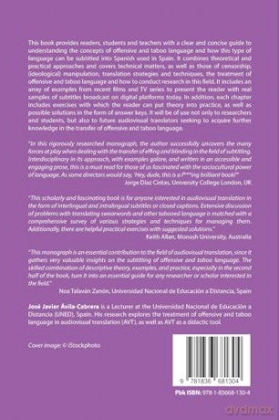 The Challenge of Subtitling Offensive and Taboo Language into Spanish: A Theoretical and Practical Guide - José Javier Ávila-Cabrera [KSIĄŻKA]