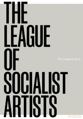 The League of Socialist Artists: The Complete Texts - Maureen Scott [KSIĄŻKA]