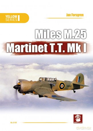 Miles M.25 Martinet T.T. Mk I (Yellow) - Jan Forsgren [KSIĄŻKA]