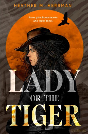 Lady or the Tiger - Heather M. Herrman [KSIĄŻKA]