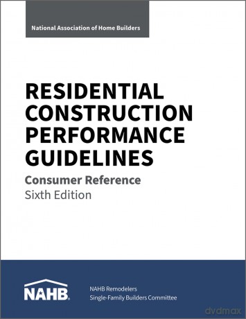Residential Construction Performance Guidelines: Consumer Reference - National Association of Home Builders [KSIĄŻKA]