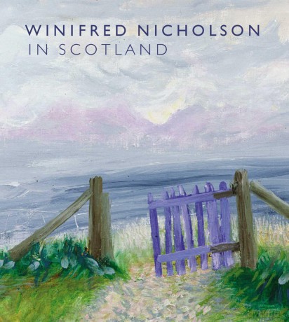 Winifred Nicholson in Scotland - Alice Dewey [KSIĄŻKA]