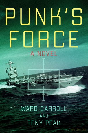 Punk's Force: A Novel - Ward Carroll [KSIĄŻKA]