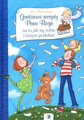 Gratisowe recepty Pana Boga [KSIĄŻKA]