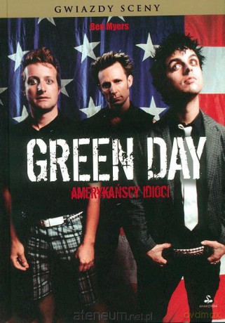 Green Day. Amerykańscy idioci [KSIĄŻKA]