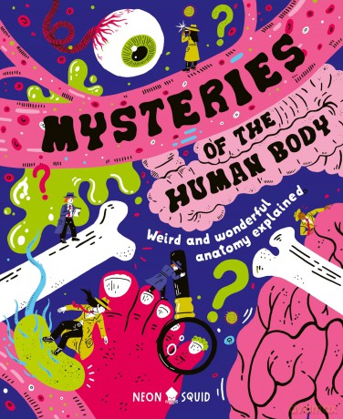 Mysteries of the Human Body: Weird and Wonderful Anatomy Explained - Dr Azmain Chowdhury [KSIĄŻKA]
