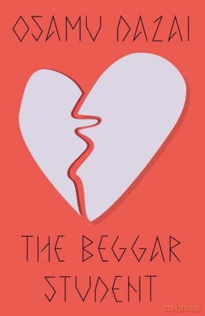 The Beggar Student - Osamu Dazai [KSIĄŻKA]