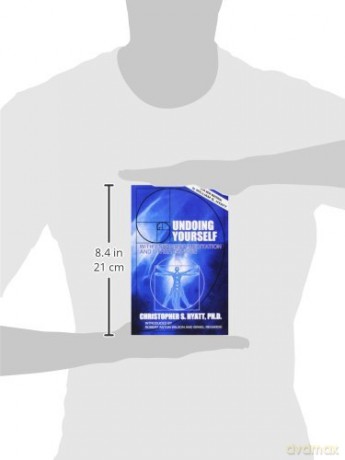 Undoing Yourself: With Energized Meditation and Other Devices [KSIĄŻKA]