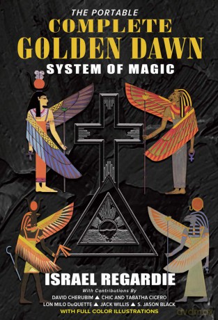 Portable Complete Golden Dawn System of Magic - Israel Regardie [KSIĄŻKA]