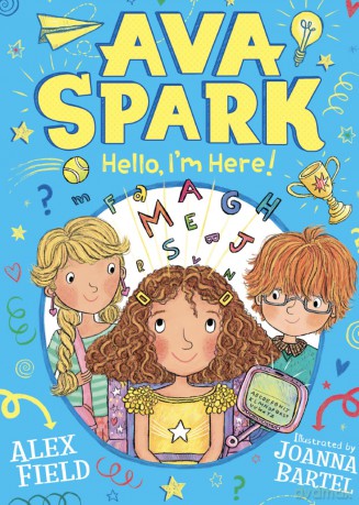 Ava Spark: Hello, I'm Here! - Alex Field [KSIĄŻKA]