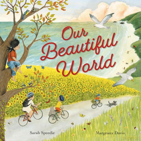 Our Beautiful World - Sarah Speedie [KSIĄŻKA]
