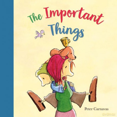 The Important Things - Peter Carnavas [KSIĄŻKA]