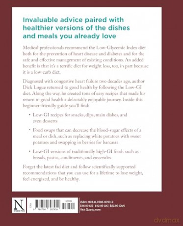 Quick and Easy Low Glycemic Index Recipes: Fight Diabetes and Heart Disease, Lose Weight, and Have Optimum Energy with Recipes That Let You Eat the Foods You Enjoy - Dick Logue [KSIĄŻKA]