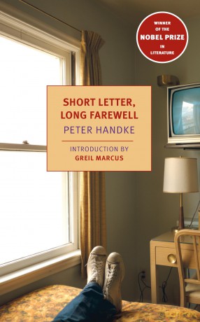Short Letter, Long Farewell (New York Review Books Classics): Peter Handke - Peter Handke [KSIĄŻKA]