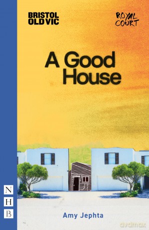 A Good House (NHB Modern Plays) - Amy Jephta [KSIĄŻKA]