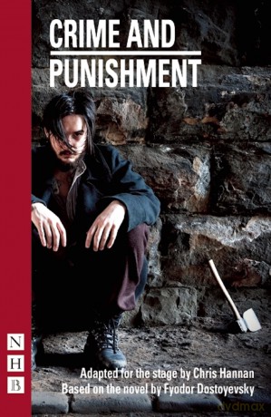 Crime and Punishment (NHB Modern Plays): (Stage Version) - Fyodor Dostoyevsky [KSIĄŻKA]