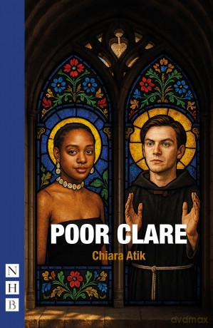 Poor Clare (NHB Modern Plays) - Chiara Atik [KSIĄŻKA]