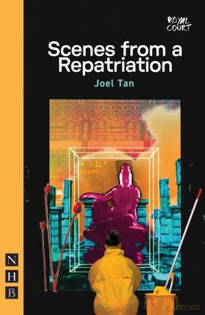 Scenes from a Repatriation (NHB Modern Plays) - Joel Tan [KSIĄŻKA]