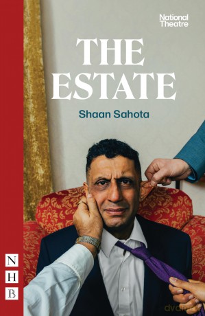 The Estate (NHB Modern Plays) - Shaan Sahota [KSIĄŻKA]