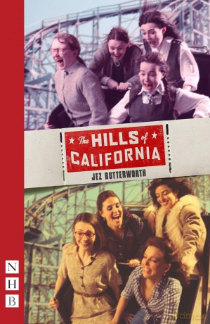 The Hills of California: New edition (NHB Modern Plays) - Jez Butterworth [KSIĄŻKA]