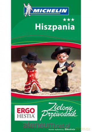 Hiszpania. Zielony Przewodnik. Wydanie 2 [KSIĄŻKA]