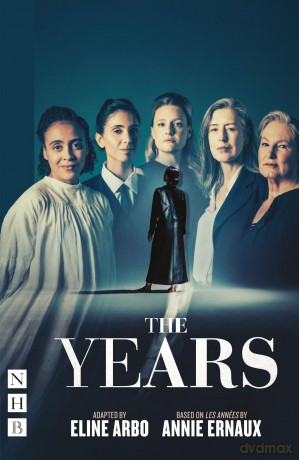 The Years (West End edition) (NHB Modern Plays) - Eline Arbo [KSIĄŻKA]
