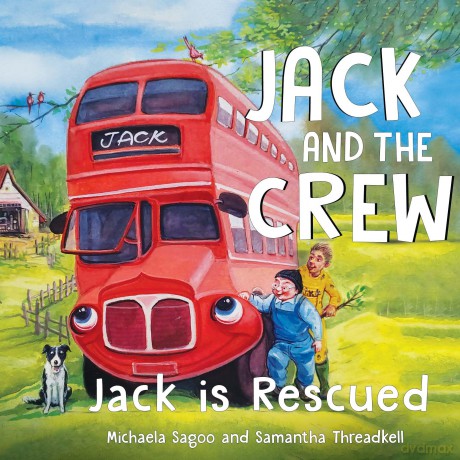 Jack and The Crew - Jack Is Rescued: 1 - Michaela Sagoo [KSIĄŻKA]