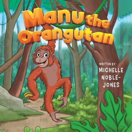 Manu the Orangutan - Michelle Noble-Jones [KSIĄŻKA]