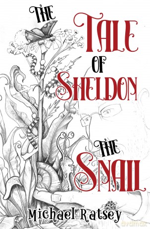 The Tale of Sheldon the Snail - Michael Ratsey [KSIĄŻKA]