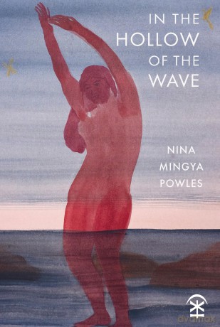In the Hollow of the Wave - Nina Mingya Powles [KSIĄŻKA]
