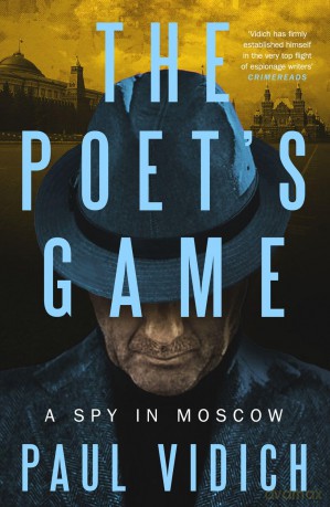 The Poet's Game: The brand new spy thriller perfect for fans of David McCloskey (Alex Matthews 1) - Paul Vidich [KSIĄŻKA]