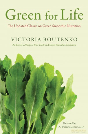 Green for Life: The Updated Classic on Green Smoothie Nutrition - Victoria Boutenko [KSIĄŻKA]