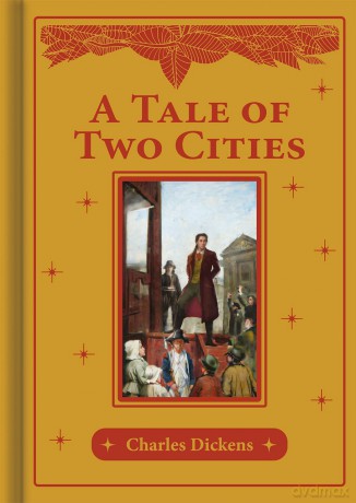A Tale of Two Cities (Bath Classics) - Charles Dickens [KSIĄŻKA]