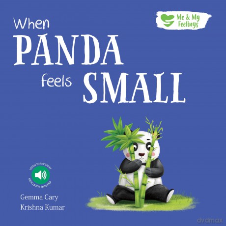 When Panda Feels Small (Me and My Feelings) - Gemma Cary [KSIĄŻKA]