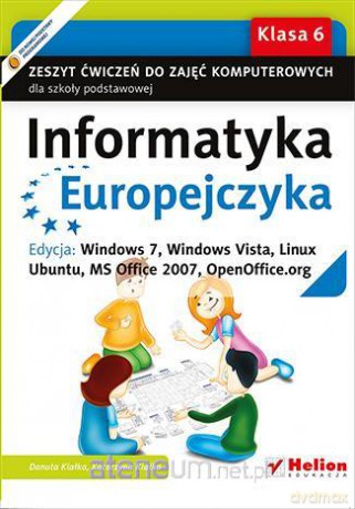 Informatyka Europejczyka SP 6 ćw Win 7 NPP w.2014 [KSIĄŻKA]