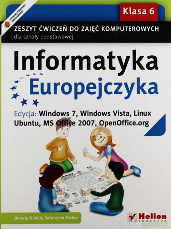 Informatyka Europejczyka SP 6 ćw Win 7 NPP w.2014 [KSIĄŻKA]