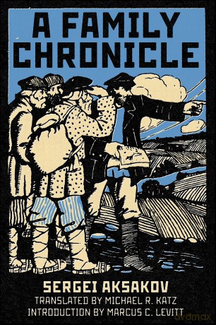 A Family Chronicle (NIU Series in Slavic, East European, and Eurasian Studies) - Sergei Aksakov [KSIĄŻKA]