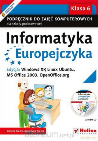 Informatyka Europejczyka SP 6 podr Win XP NPP 2014 [KSIĄŻKA]
