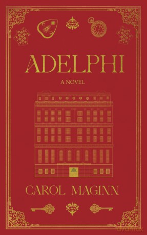 The Adelphi: A Novel - Carol Maginn [KSIĄŻKA]