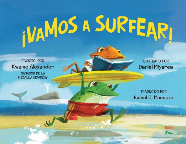 !Vamos a surfear! ((Spanish Edition)) - Kwame Alexander [KSIĄŻKA]