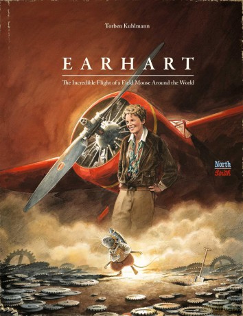 Earhart: The Incredible Flight of a Field Mouse Around the World (Mouse Adventures) - Torben Kuhlmann [KSIĄŻKA]
