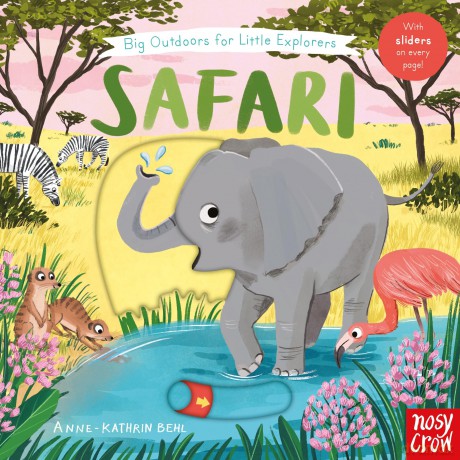 Big Outdoors for Little Explorers: Safari - Anne-Kathrin Behl [KSIĄŻKA]