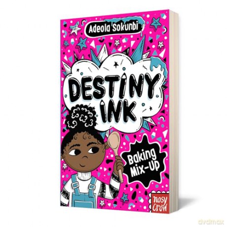 Destiny Ink: Baking Mix-Up - Adeola Sokunbi [KSIĄŻKA]