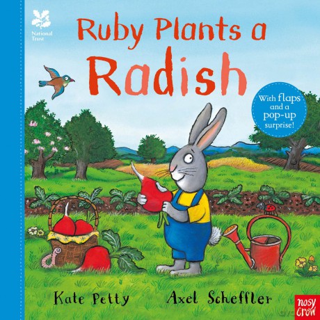 National Trust: Ruby Plants a Radish (Axel Scheffler National Trust Planting Books) - Kate Petty [KSIĄŻKA]