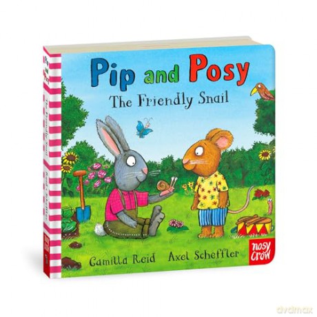 Pip and Posy: The Friendly Snail - Camilla Reid [KSIĄŻKA]