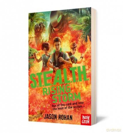 S.T.E.A.L.T.H.: Rising Storm: Book 3 - Jason Rohan [KSIĄŻKA]